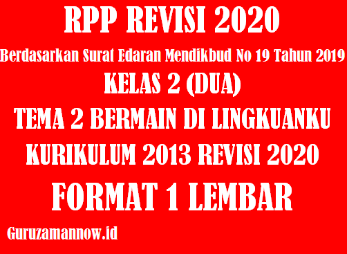 Administrasi 3 Komponen RPP 1 Lembar Kelas 2 Tema 2 Semester 1 Revisi 2020