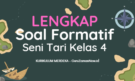 Soal Ulangan Harian Formatif Seni Tari Kelas 4 Kurikulum Merdeka