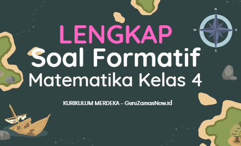 Soal Ulangan Harian Formatif MTK Kelas 4 Kurikulum Merdeka